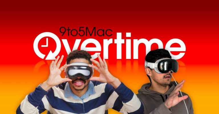 9to5Mac Overtime : Apple Vision Pro – le bon, le mauvais et le surprenant